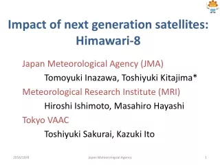 Impact of next generation satellites:  Himawari-8