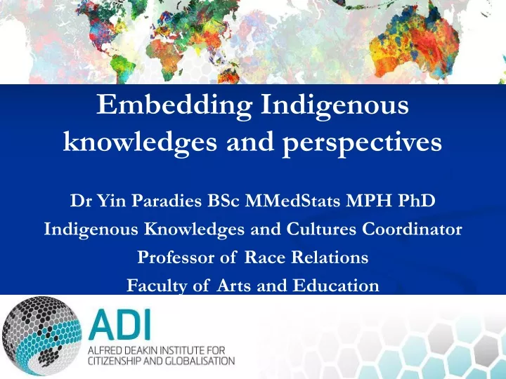 embedding indigenous knowledges and perspectives