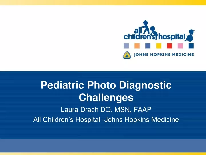 pediatric photo diagnostic challenges