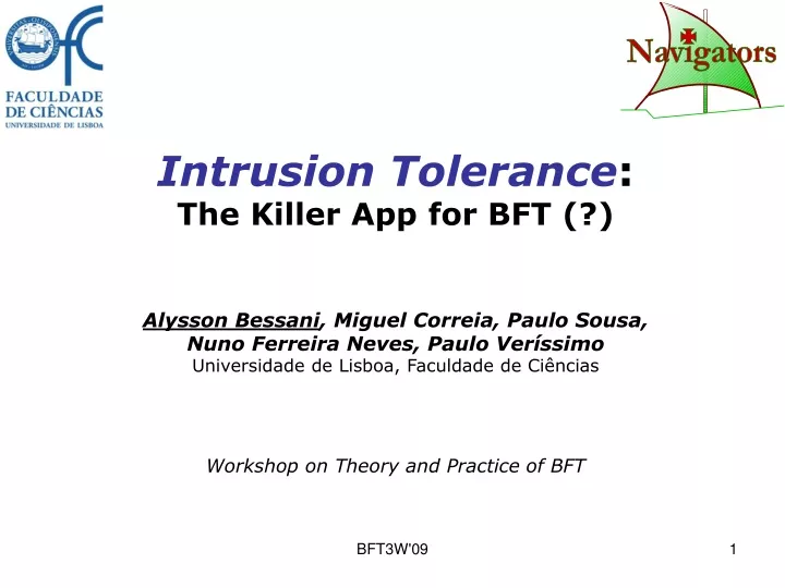 intrusion tolerance the killer app for bft