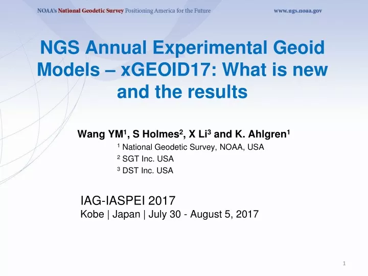 ngs annual experimental geoid models xgeoid17 what is new and the results