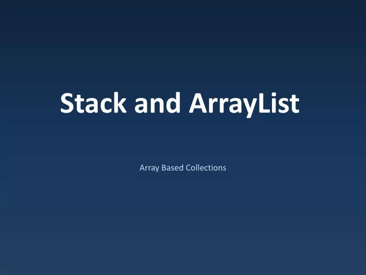 stack and arraylist