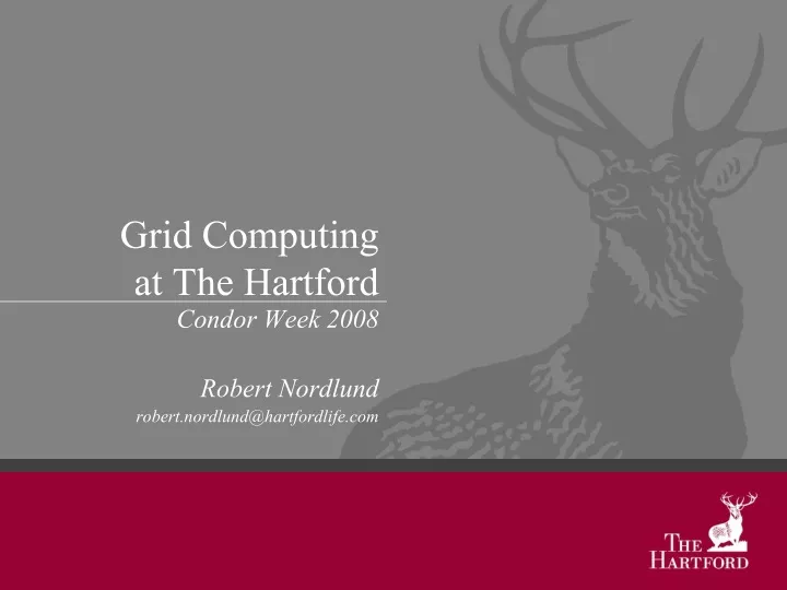 grid computing at the hartford