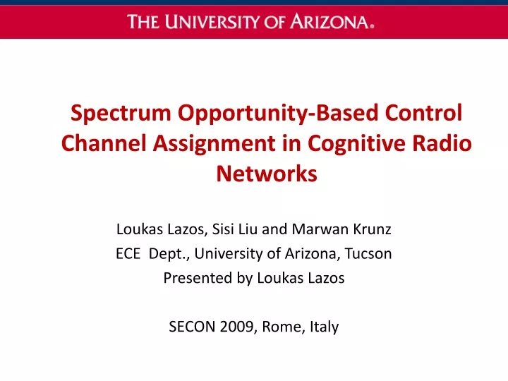 spectrum opportunity based control channel assignment in cognitive radio networks