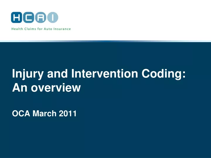 injury and intervention coding an overview oca march 2011