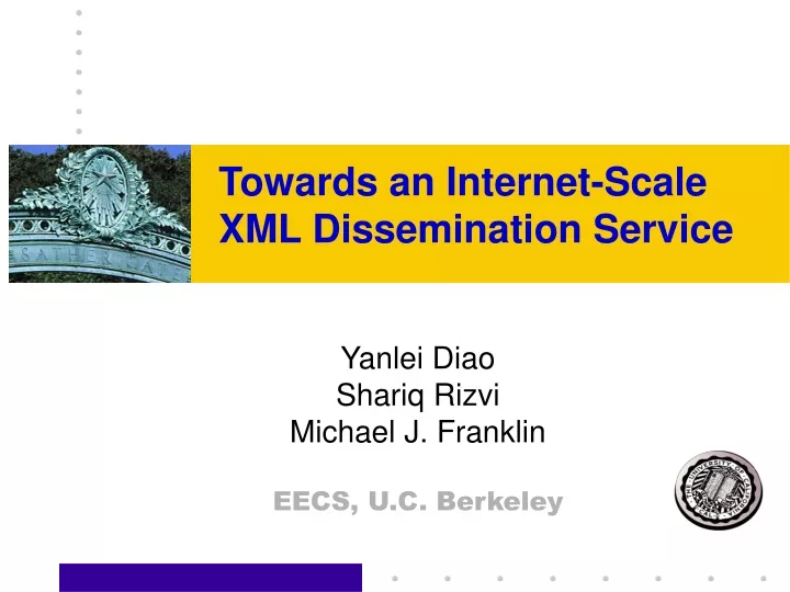 towards an internet scale xml dissemination service