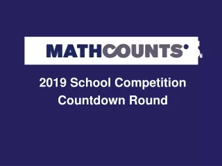 2019 School Competition Countdown Round