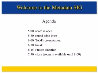 Welcome to the Metadata SIG