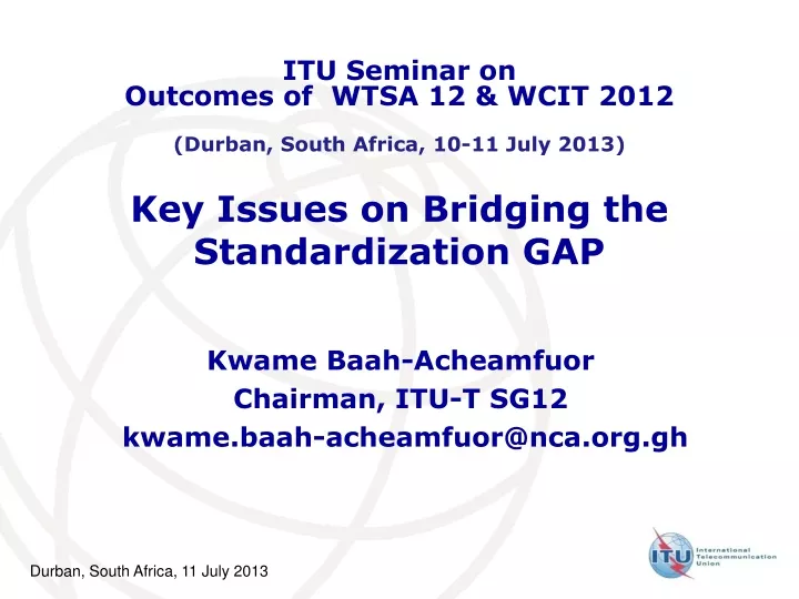 key issues on bridging the standardization gap