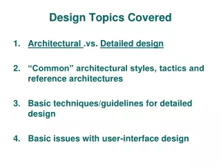 Design Topics Covered