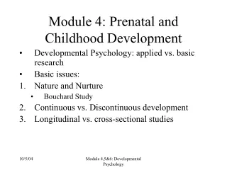 Module 4: Prenatal and Childhood Development