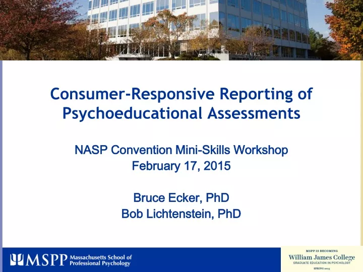 consumer responsive reporting of psychoeducational assessments