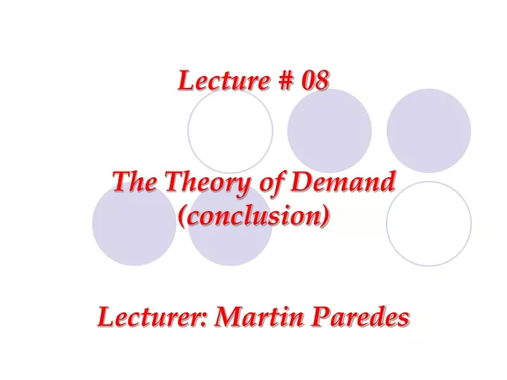 lecture 08 the theory of demand conclusion