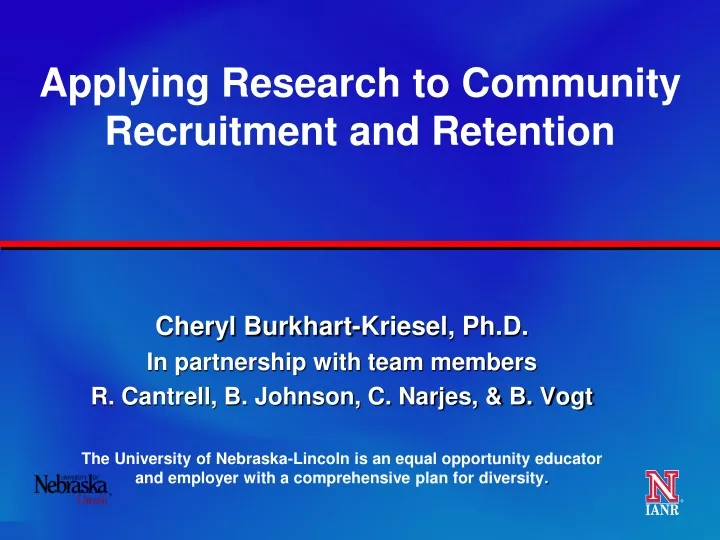 applying research to community recruitment and retention