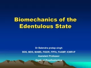 Biomechanics of the Edentulous State
