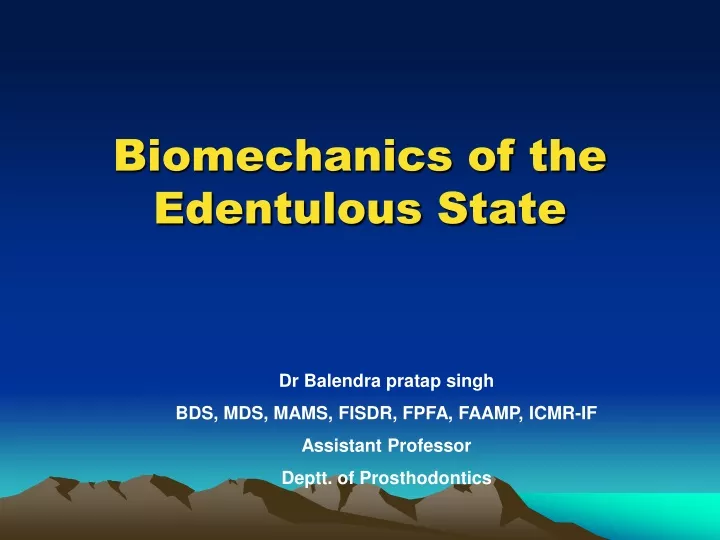 biomechanics of the edentulous state