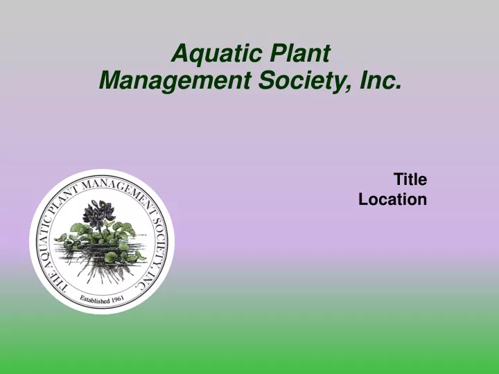aquatic plant management society inc
