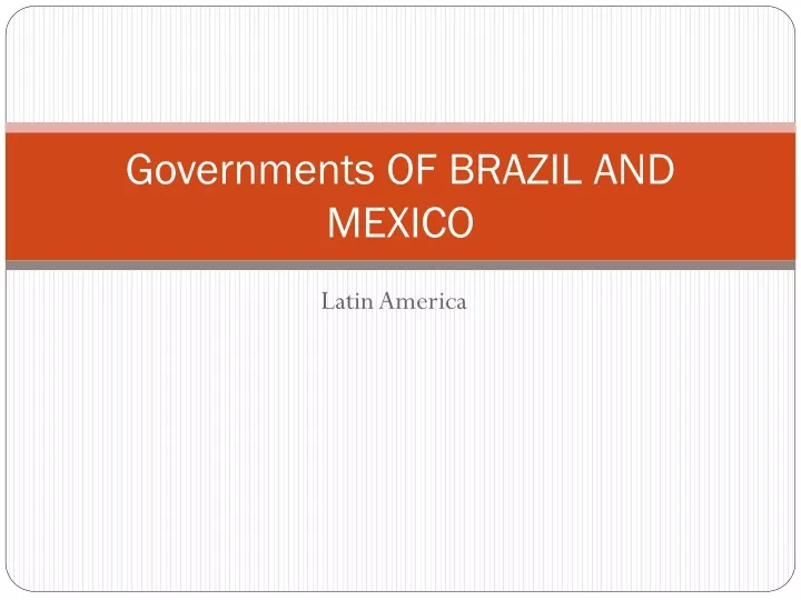 governments of brazil and mexico