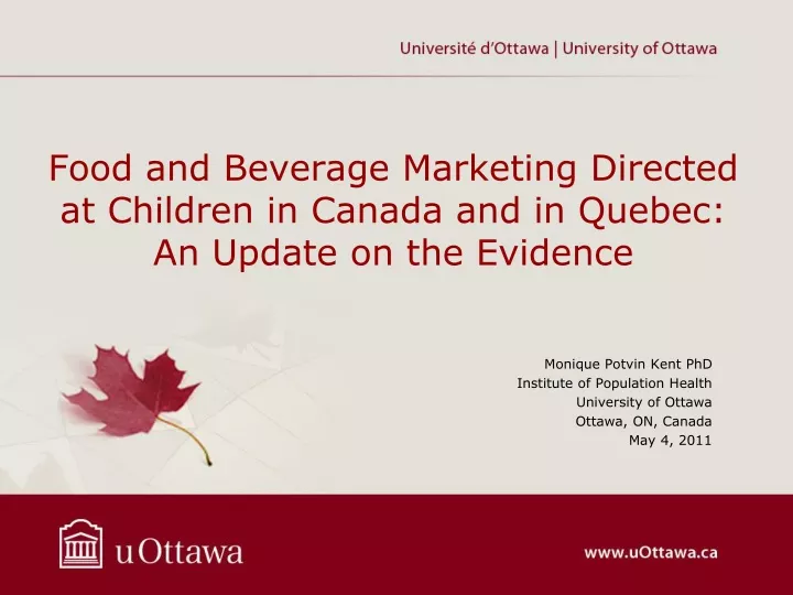 food and beverage marketing directed at children in canada and in quebec an update on the evidence