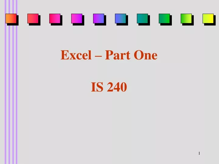 excel part one is 240