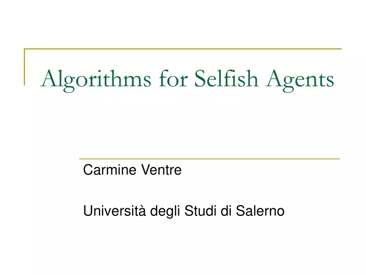 algorithms for selfish agents