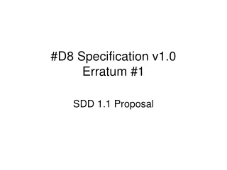 #D8 Specification v1.0  Erratum #1
