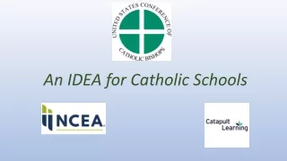 An IDEA for Catholic Schools