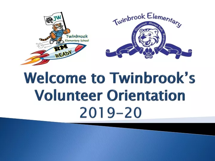 welcome to twinbrook s volunteer orientation 2019 20
