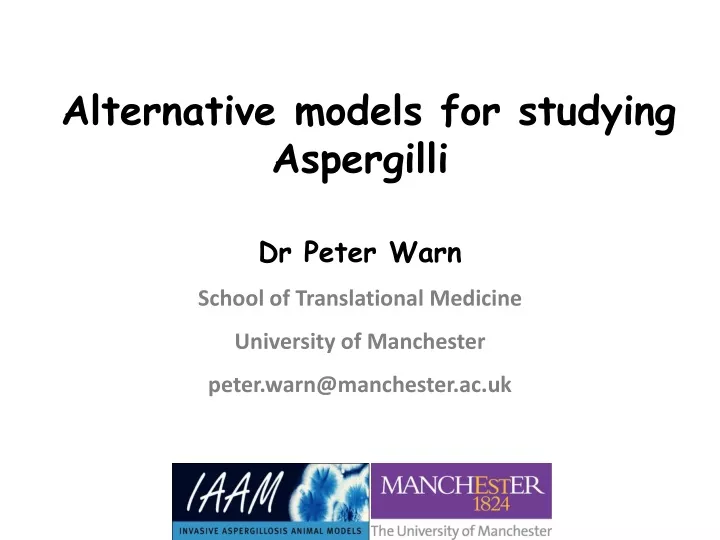 alternative models for studying aspergilli
