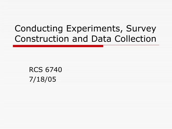 conducting experiments survey construction and data collection
