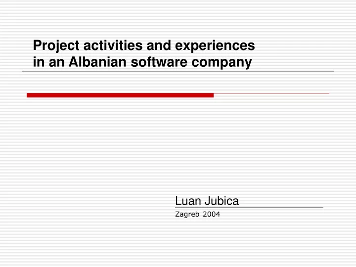 project activities and experiences in an albanian