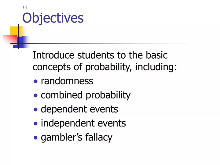 1 1 objectives