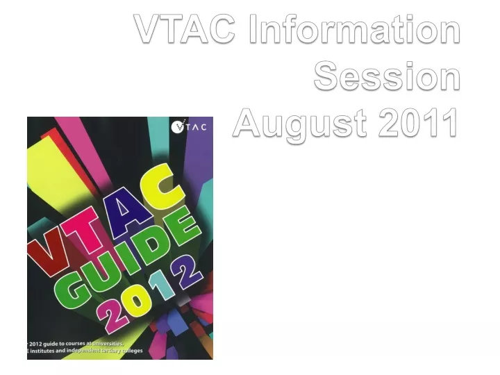 vtac information session august 2011