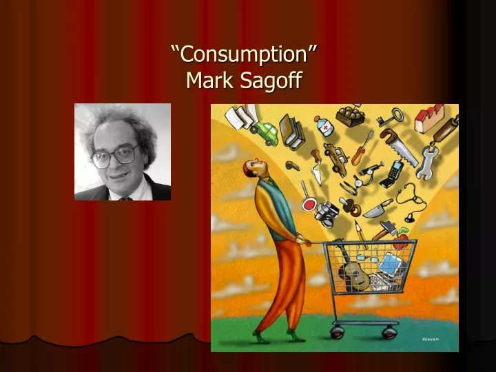 consumption mark sagoff