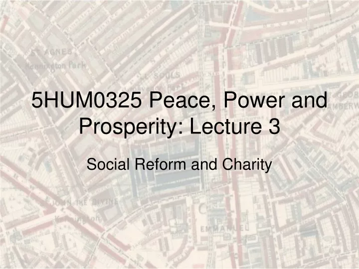 5hum0325 peace power and prosperity lecture 3