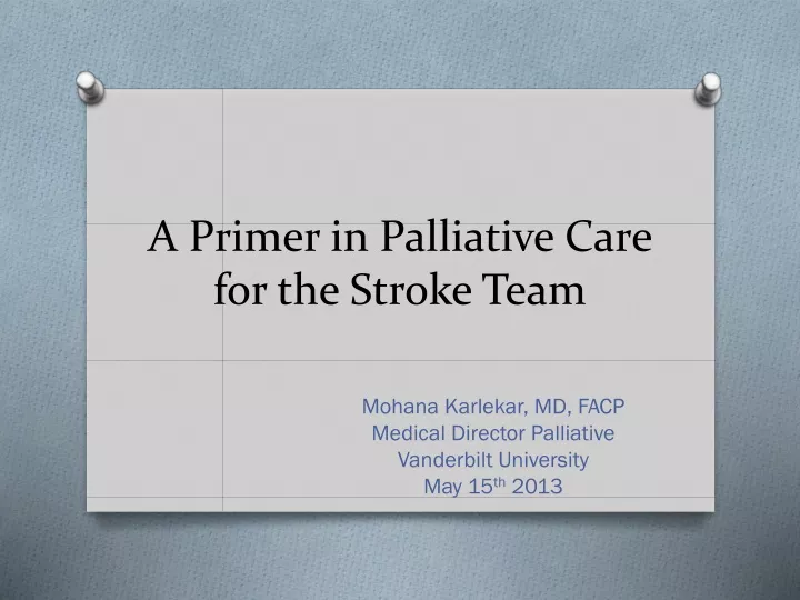 a primer in palliative care for the stroke team