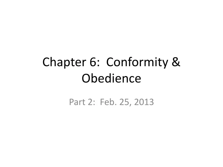 chapter 6 conformity obedience