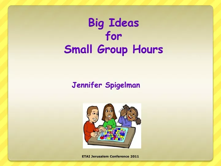 big ideas for small group hours