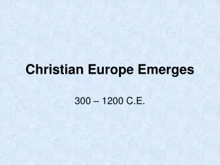 Christian Europe Emerges