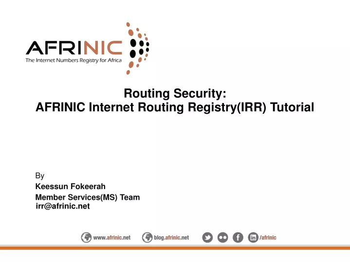 by keessun fokeerah member services ms team irr@afrinic net