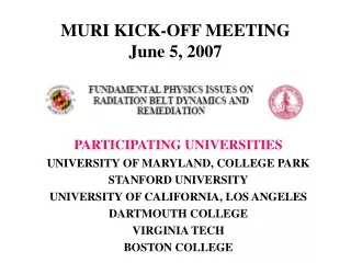 MURI KICK-OFF MEETING June 5, 2007