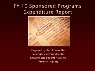 FY 10 Sponsored Programs Expenditure Report