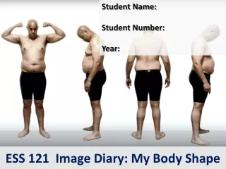 ESS 121  Image Diary: My Body Shape