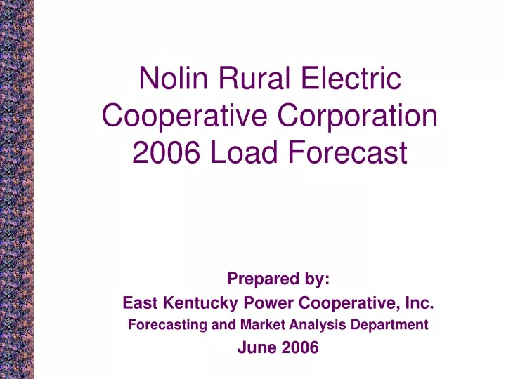 nolin rural electric cooperative corporation 2006 load forecast