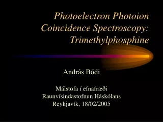 Photoelectron Photoion Coincidence Spectroscopy: Trimethylphosphine