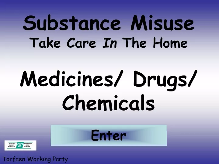 substance misuse take care in the home medicines