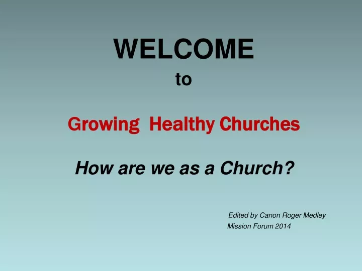 to g rowing healthy churches