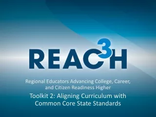 Regional Educators Advancing College, Career, and Citizen Readiness Higher