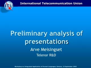 Preliminary analysis of presentations