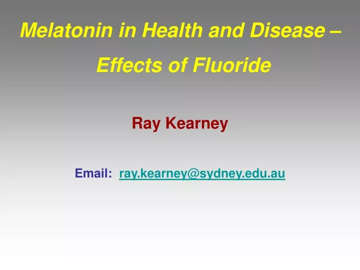 melatonin in health and disease effects of fluoride